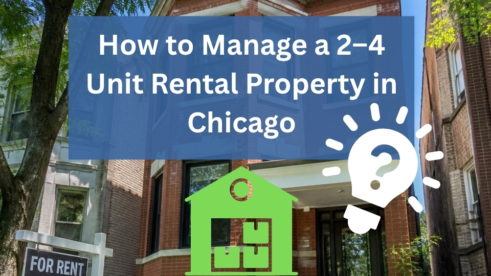 How to Manage a 2–4 Unit Rental Property in Chicago